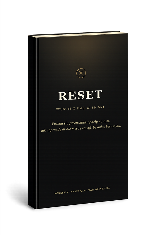 RESET – WYJŚCIE Z PMO W 90 DNI